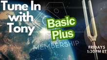 Load image into Gallery viewer, Tuning In with Tony Membership - Basic Plus